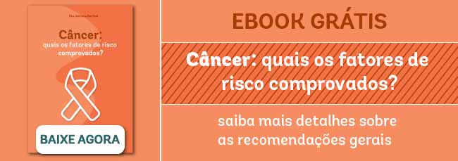 Banner e-book gratuito sobre os fatores de risco para câncer
